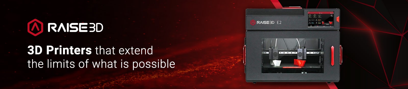 Raise 3D: The Best 3D Printers for Your Needs